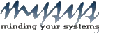 Mysys — minding your systems